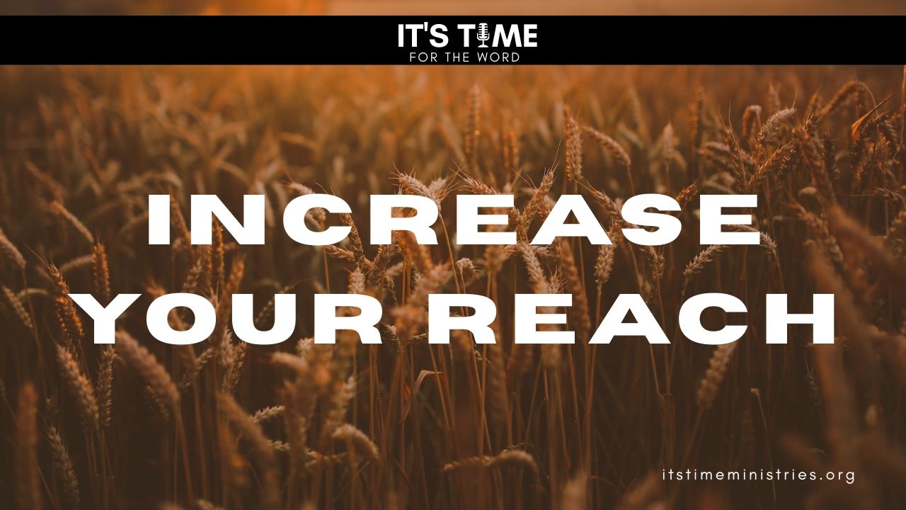 Increase Your Reach 2024