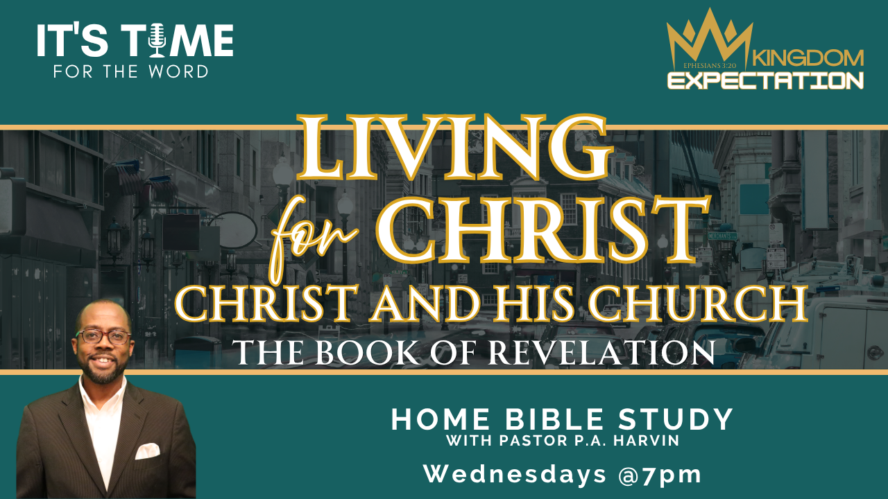 Christ and His Church – The Book of Revelation